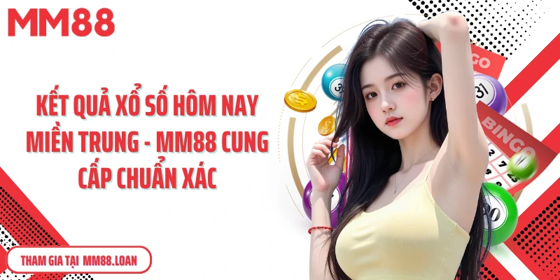 Kết quả xổ số hôm nay